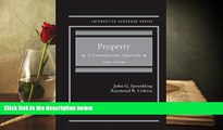 BEST PDF  Property A Contemporary Approach, 3rd (Interactive Casebook Series) READ ONLINE