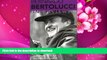 FREE [DOWNLOAD] Bernardo Bertolucci: Interviews (Conversations With Filmmakers) Bernardo