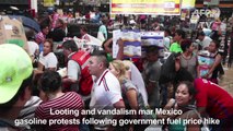 Looting erupts amid Mexico gas price protests