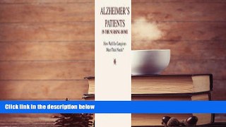 PDF  Alzheimer s Patients in the Nursing Home Full Book