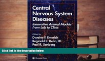 PDF  Central Nervous System Diseases: Innovative Animal Models from Lab to Clinic (Contemporary