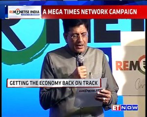 Remonetise India | Piyush Goyal
