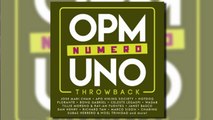 Various Artists - OPM Numero UNO Throwback Official Album Preview