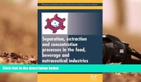 Read  Separation, Extraction and Concentration Processes in the Food, Beverage and Nutraceutical