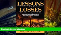 Read  Lessons From Losses: A History of Warehouse Legal Liability Claims and Other Losses