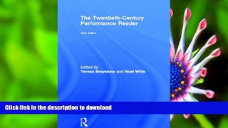 READ book The Twentieth Century Performance Reader  For Kindle