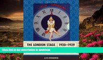 FREE [PDF] DOWNLOAD The London Stage 1920-1929: A Calendar of Productions, Performers, and