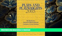 READ book Plays and Playwrights 2005  Pre Order