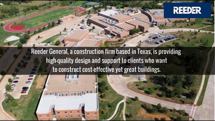 Looking For Construction Companies in Dallas - Reedergeneral.com