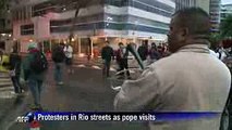 Rio protesters take to streets during Pope's visit