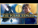 The Polar Express Walkthrough Part 6 (PS2, PC, Gamecube) Full Game HD - No Commentary