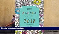 PDF [FREE] DOWNLOAD  Agenda Ã  colorier 2017 (mandala, zen, art-thÃ©rapie, agenda, calendrier)