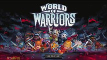 World of Warriors: Warriors Landing Part 1 - Gameplay
