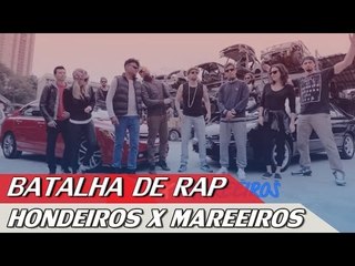 BATALHA DE RAP: HONDEIROS x MAREEIROS - ESPECIAL 106 | ACELERADOS