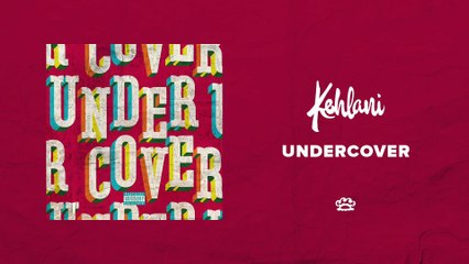 Kehlani - Undercover (Official Audio) 🎶