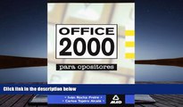 PDF [FREE] DOWNLOAD  OFFICCE 2000 PARA OPOSICIONES (Spanish Edition) TRIAL EBOOK