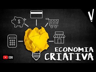 O que é Economia Criativa?