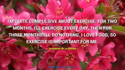 Josephine de La Baume Quotes #2