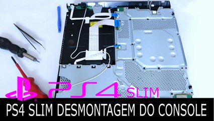 PS4 SLIM DESMONTAGEM do console. FIQUE POR DENTRO !!!
