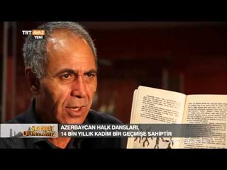 Azerbaycan Halk Danslarını Yakından Tanıyoruz - Sanat Dünyamız - TRT Avaz