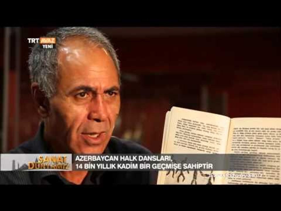Azerbaycan Halk Danslarını Yakından Tanıyoruz - Sanat Dünyamız - TRT Avaz