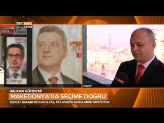 Makedonya'daki 11 Aralık Seçimlerini, Makedonya Bakanı Beycan İlyas ile Konuştuk - TRT Avaz