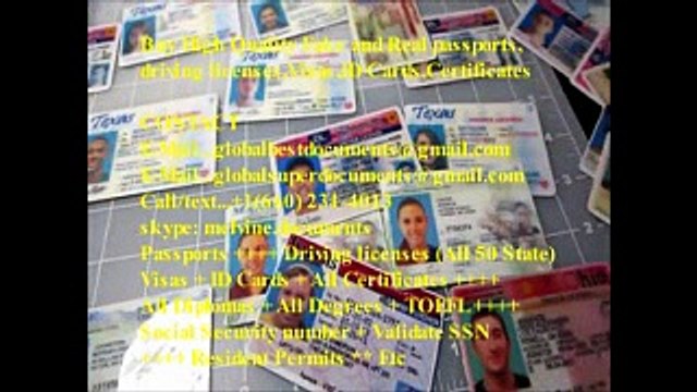 Buy High Quality Fake and Real passports,driving licenses,Visas,ID Cards,Certificates etc(globalbestdocuments@gmail.com)