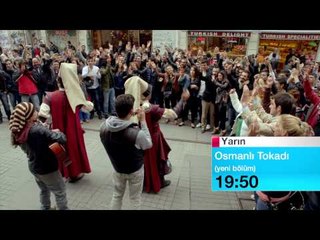 26 NİSAN OSMANLİ TOKADİ YARIN