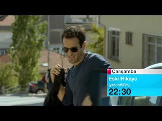 ESKİ HİKAYE 2. Bölüm Fragmanı