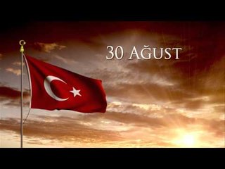 30 AGUSTOS ZAFER BAYRAMI