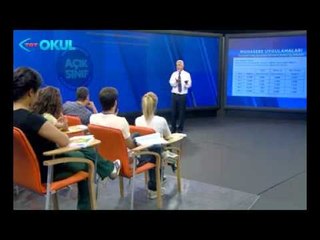 Muhasebe Uygulamaları - 2. Ders (Açık Sınıf 2013 - 2014)