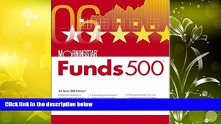 Read Book Morningstar?Funds 500: 2006 Morningstar Inc.  For Ipad
