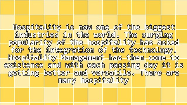 Various Hospitality Management Systems Present in the Market