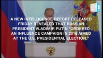 Report shows Putin, Russia tried to help Trump by discrediting Clinton