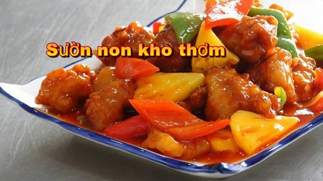 Bí quyết làm món sườn non xào chua ngọt