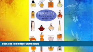 Read  The Perfume Companion: A Connoisseur s Guide  Ebook READ Ebook