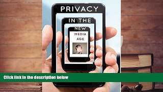 Read  Privacy in the New Media Age  Ebook READ Ebook