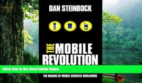 Read  The Mobile Revolution: The Making of Worldwide Mobile Markets  Ebook READ Ebook