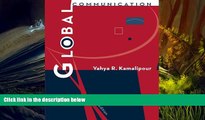Read  Global Communication (Wadsworth Series in Mass Communication   Journalism)  Ebook READ Ebook