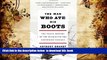 BEST PDF  The Man Who Ate His Boots: The Tragic History of the Search for the Northwest Passage