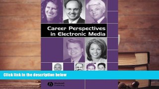 Download  Career Perspectives in Electronic Media  PDF READ Ebook