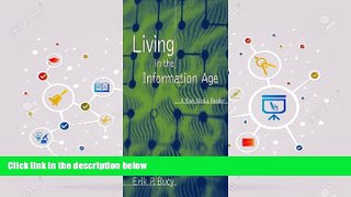 Read  Living in the Information Age: A New Media Reader (with InfoTrac) (Wadsworth Series in Mass