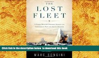PDF [FREE] DOWNLOAD  The Lost Fleet: A Yankee Whaler s Struggle Against the Confederate Navy and