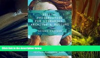 Read  Digital Preservation for Libraries, Archives, and Museums  Ebook READ Ebook