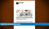 Read  Restaurants, Catering and Facility Rentals: Maximizing Earned Income  Ebook READ Ebook