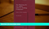 PDF [FREE] DOWNLOAD  Tax Planning for US Mncs With EU Holding Companies: Goals - Tools - Barriers