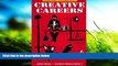 Read  Military Veterans in Creative Careers: Interviews with Our Nations Heroes (Creative Mentor)