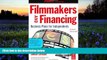 Read  Filmmakers and Financing: Business Plans for Independents (American Film Market Presents)