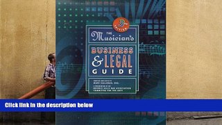 PDF [FREE] DOWNLOAD  Musician s Business and Legal Guide, The (3rd Edition) (Musician s Business