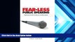 Read  Fear-Less Public Speaking: Simple Tips and Tricks to Make You a Confident Speaker  PDF READ